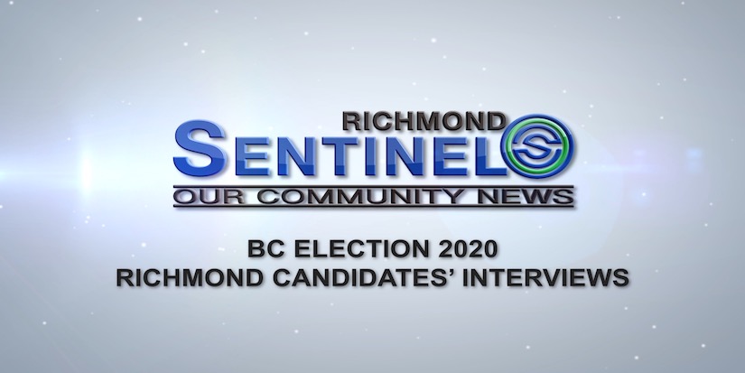 Richmond Sentinel presents Richmond Candidates' Interviews for 2020 BC Election